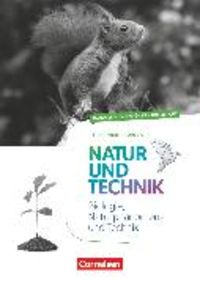 Produktbild: Natur und Technik - Naturwissenschaften: Neubearbeitung - Baden-W&uuml;rttemberg 2016 - 5./6. Schuljahr: Biologie, Naturph&auml;nomene und Technik