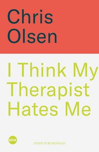 Produktbild: I Think My Therapist Hates Me