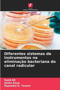 Produktbild: Diferentes sistemas de instrumentos na elimina&ccedil;&atilde;o bacteriana do canal radicular