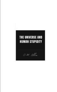 Produktbild: The Universe and Human Stupidity