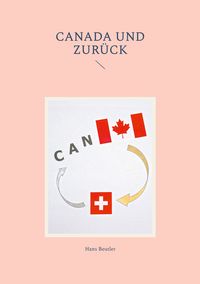 Produktbild: Canada und zur&uuml;ck