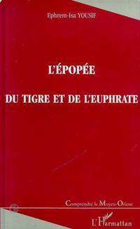 Produktbild: L'epopee Du Tigre Et De L'euphrate