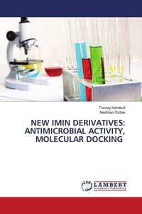 Produktbild: New Imin Derivatives: Antimicrobial Activity, Molecular Docking