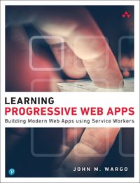 Produktbild: Wargo, J: Learning Progressive Web Apps