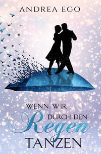 Produktbild: Wenn wir durch den Regen tanzen