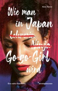 Produktbild: Wie man in Japan Go-go-Girl wird