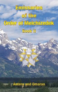 Produktbild: Emissaries of the Order of Melchizedek