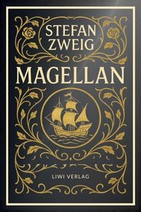 Produktbild: Stefan Zweig: Magellan. Neuausgabe