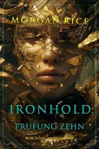Produktbild: Ironhold: Pr&uuml;fung Zehn (Band 10 der Ironhold-Serie)