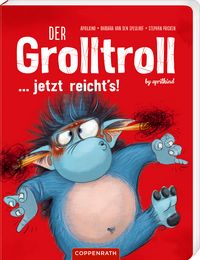 Produktbild: Der Grolltroll ... jetzt reicht's! (Pappbilderbuch)