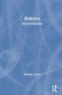Produktbild: Lackey, M: Biofiction