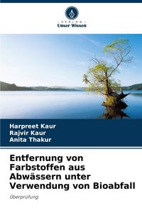 Produktbild: Entfernung von Farbstoffen aus Abw&auml;ssern unter Verwendung von Bioabfall
