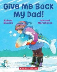 Produktbild: Give Me Back My Dad!
