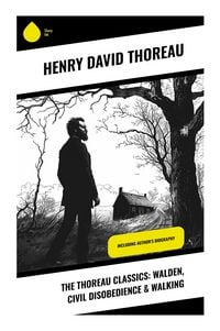 Produktbild: The Thoreau Classics: Walden, Civil Disobedience & Walking