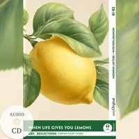 Produktbild: When Life Gives You Lemons - Reflections: 10 Everyday Short Stories vol. 001 - B1-B2 (+ Audio-CD)