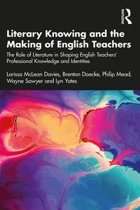 Produktbild: Literary Knowing and the Making of English Teachers