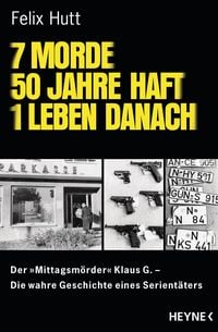 Produktbild: 7 Morde - 50 Jahre Haft - 1 Leben danach
