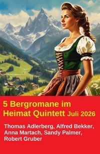 Produktbild: 5 Bergromane im Heimat Quintett Juli 2026