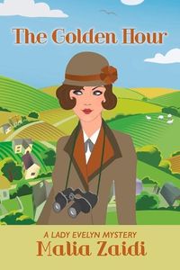 Produktbild: The Golden Hour: A Lady Evelyn Mystery Volume 4