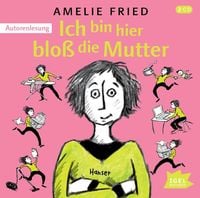 Produktbild: Ich bin hier blo&szlig; die Mutter