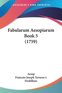 Bild vom Artikel Fabularum Aesopiarum Book 5 (1759) vom Autor Aesop