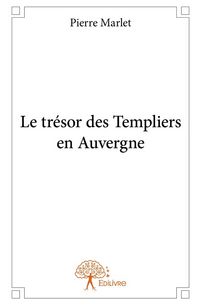 Produktbild: Le tresor des templiers en auvergne