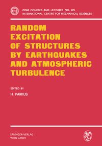 Produktbild: Random Excitation of Structures by Earthquakes and Atmospheric Turbulence