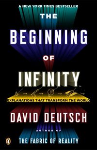 Bild vom Artikel The Beginning of Infinity: Explanations That Transform the World vom Autor David Deutsch