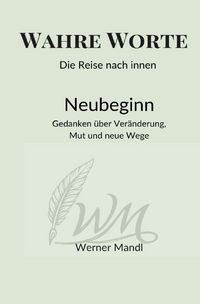 Produktbild: Wahre Worte &ndash; Die Reise nach innen