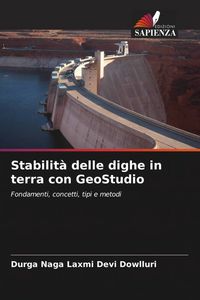 Produktbild: Stabilit&agrave; delle dighe in terra con GeoStudio