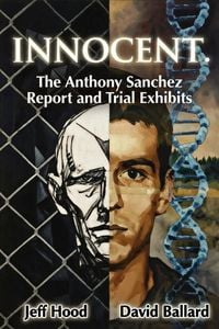 Produktbild: Innocent: The Anthony Sanchez Report and Trial Exhibits