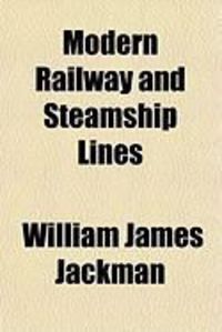 Produktbild: Modern Railway and Steamship Lines
