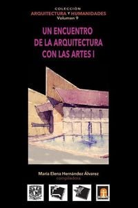 Produktbild: Volumen 9 Un encuentro de la arquitectura con las artes I