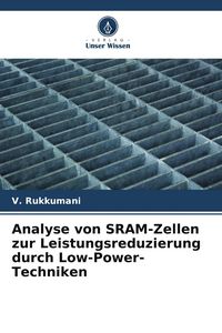 Produktbild: Analyse von SRAM-Zellen zur Leistungsreduzierung durch Low-Power-Techniken