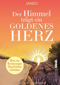 Produktbild: Der Himmel tr&auml;gt ein goldenes Herz