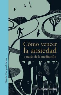 Produktbild: C&oacute;mo vencer la ansiedad a trav&eacute;s de la meditaci&oacute;n