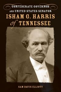 Produktbild: Isham G. Harris of Tennessee