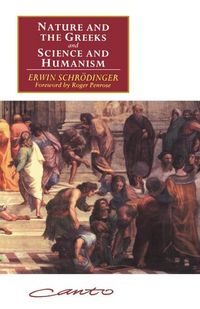 Produktbild: 'Nature and the Greeks' and 'Science and Humanism'