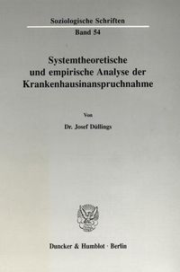Produktbild: Systemtheoretische und empirische Analyse der Krankenhausinanspruchnahme.