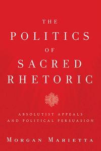 Produktbild: The Politics of Sacred Rhetoric