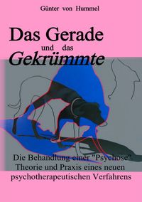 Produktbild: Das Gerade und das Gekr&uuml;mmte