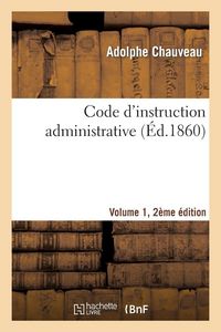 Produktbild: Code d'instruction administrative Edition 2,Volume 1