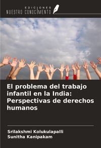 Produktbild: El problema del trabajo infantil en la India: Perspectivas de derechos humanos