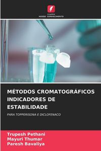 Produktbild: M&eacute;todos Cromatogr&aacute;ficos Indicadores De Estabilidade