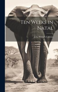 Produktbild: Ten Weeks in Natal