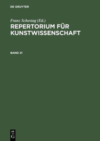 Produktbild: Repertorium f&uuml;r Kunstwissenschaft. Band 21
