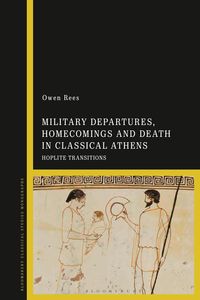 Produktbild: Military Departures, Homecomings and Death in Classical Athens
