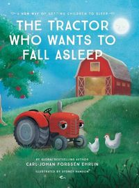 Bild vom Artikel The Tractor Who Wants To Fall Asleep: A New Way of Getting Children to Sleep vom Autor Carl-Johan Forssén Ehrlin