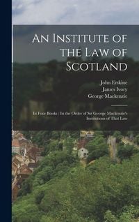 Produktbild: An Institute of the Law of Scotland
