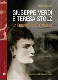 Produktbild: Giuseppe Verdi, Teresa Stolz. Un legame oltre la musica